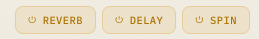 ปุ่มเปิดปิด Reverb Delay Spin แบบเร็ว