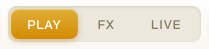แถบสลับหน้า PLAY / FX / LIVE